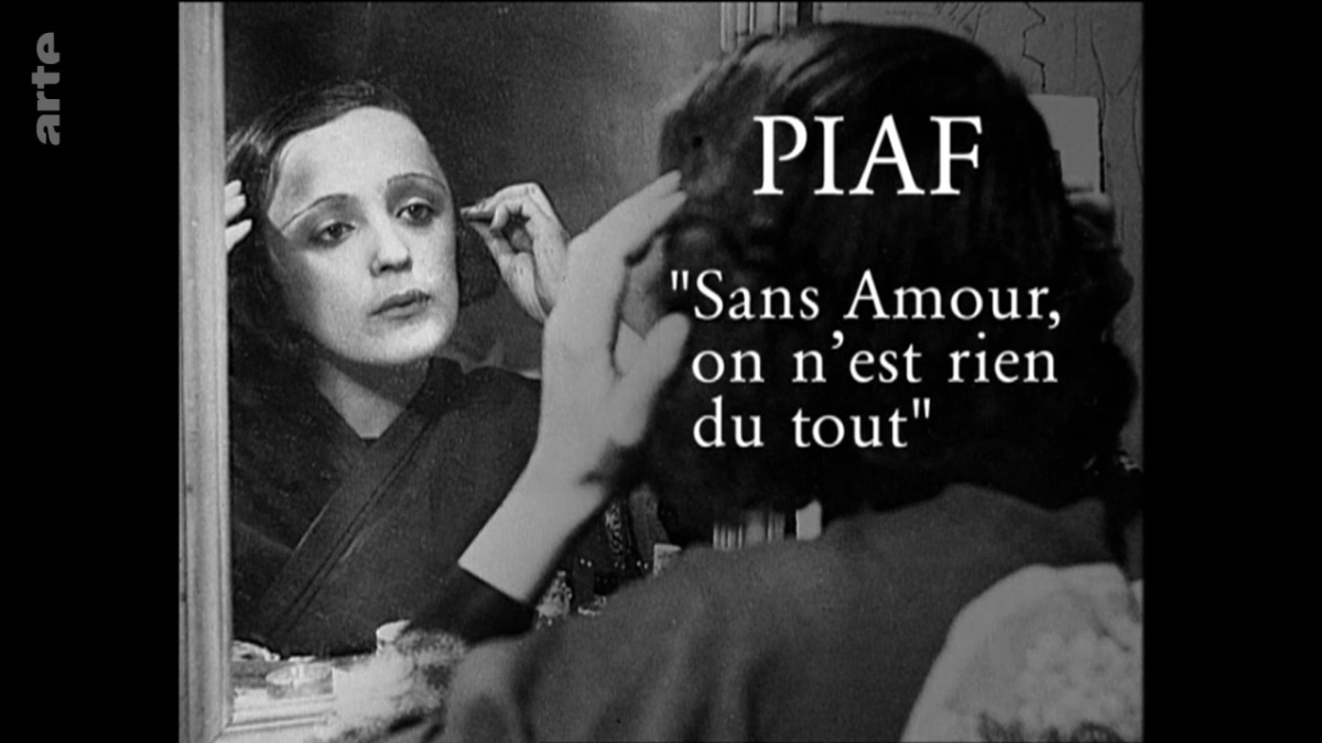Piaf, sans amour on n'est rien du tout
