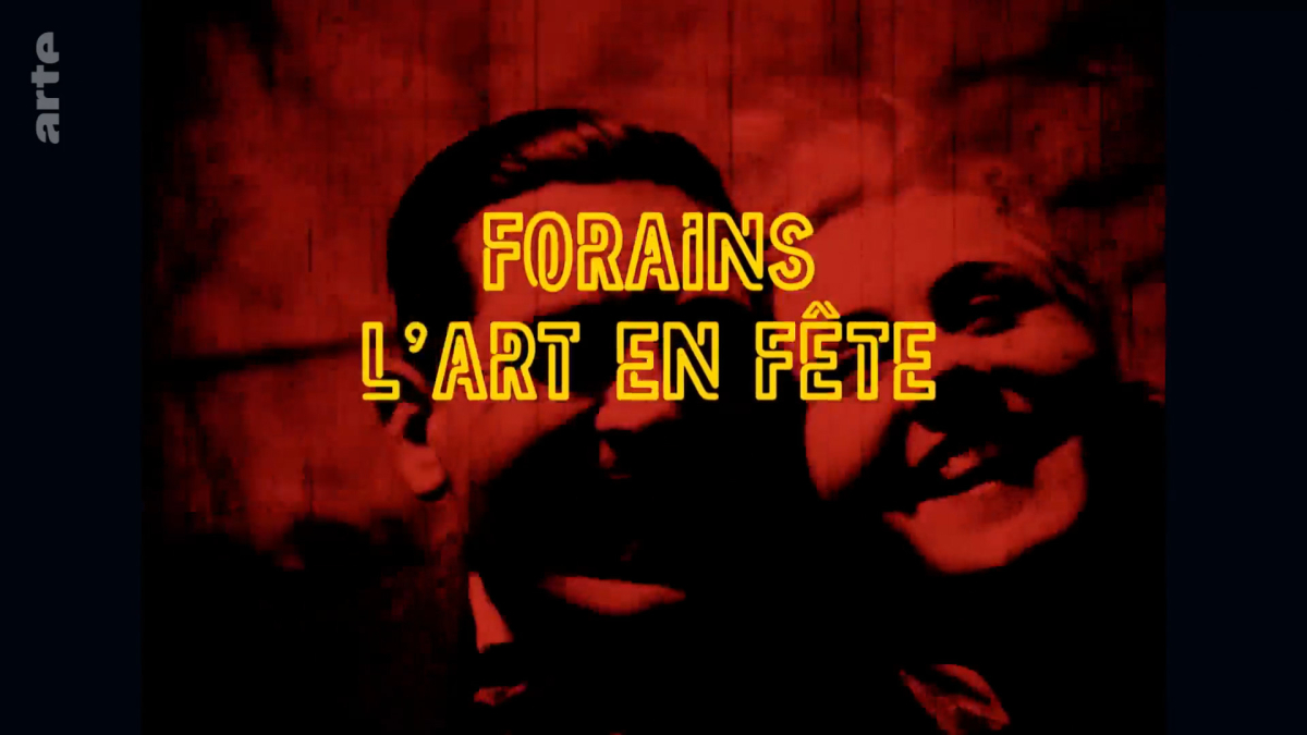 Forains, l'art en fete