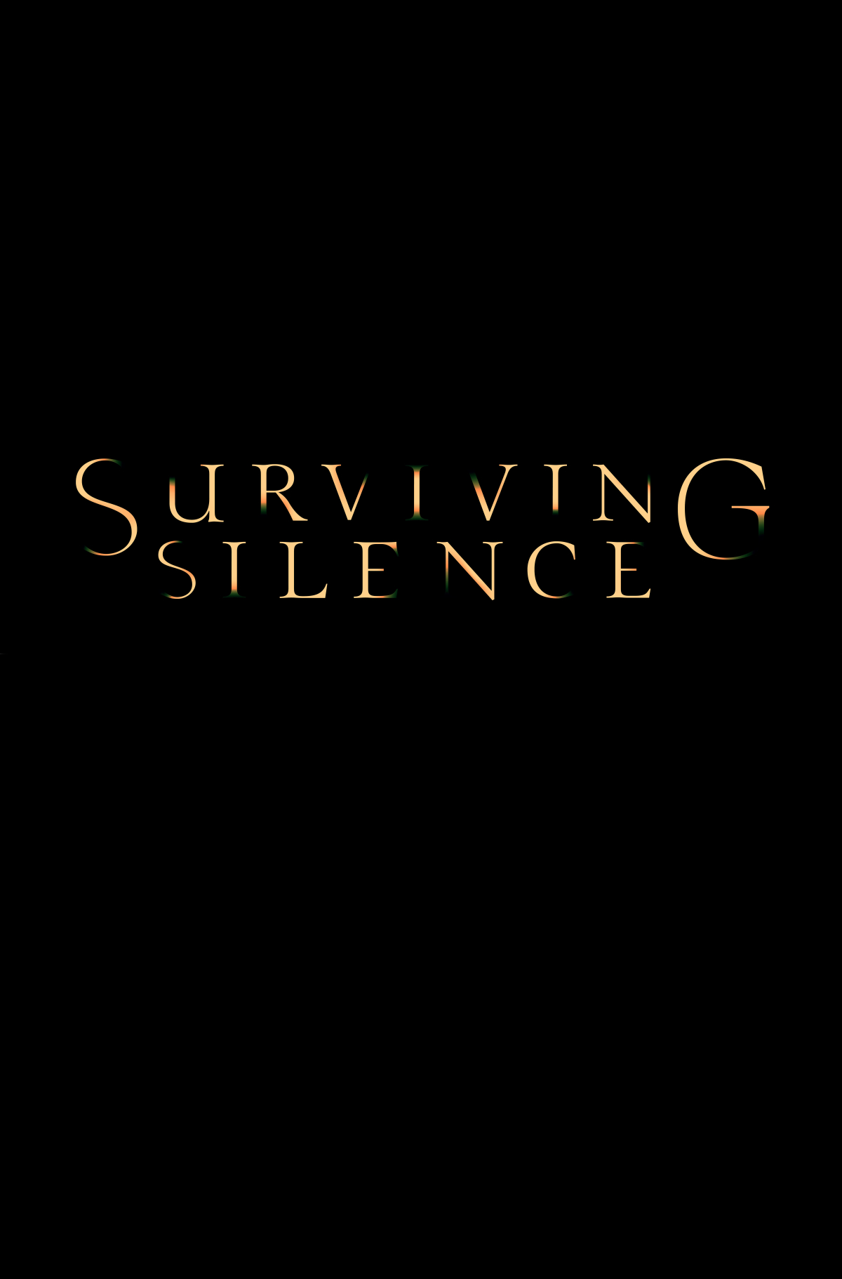 Surviving Silence
