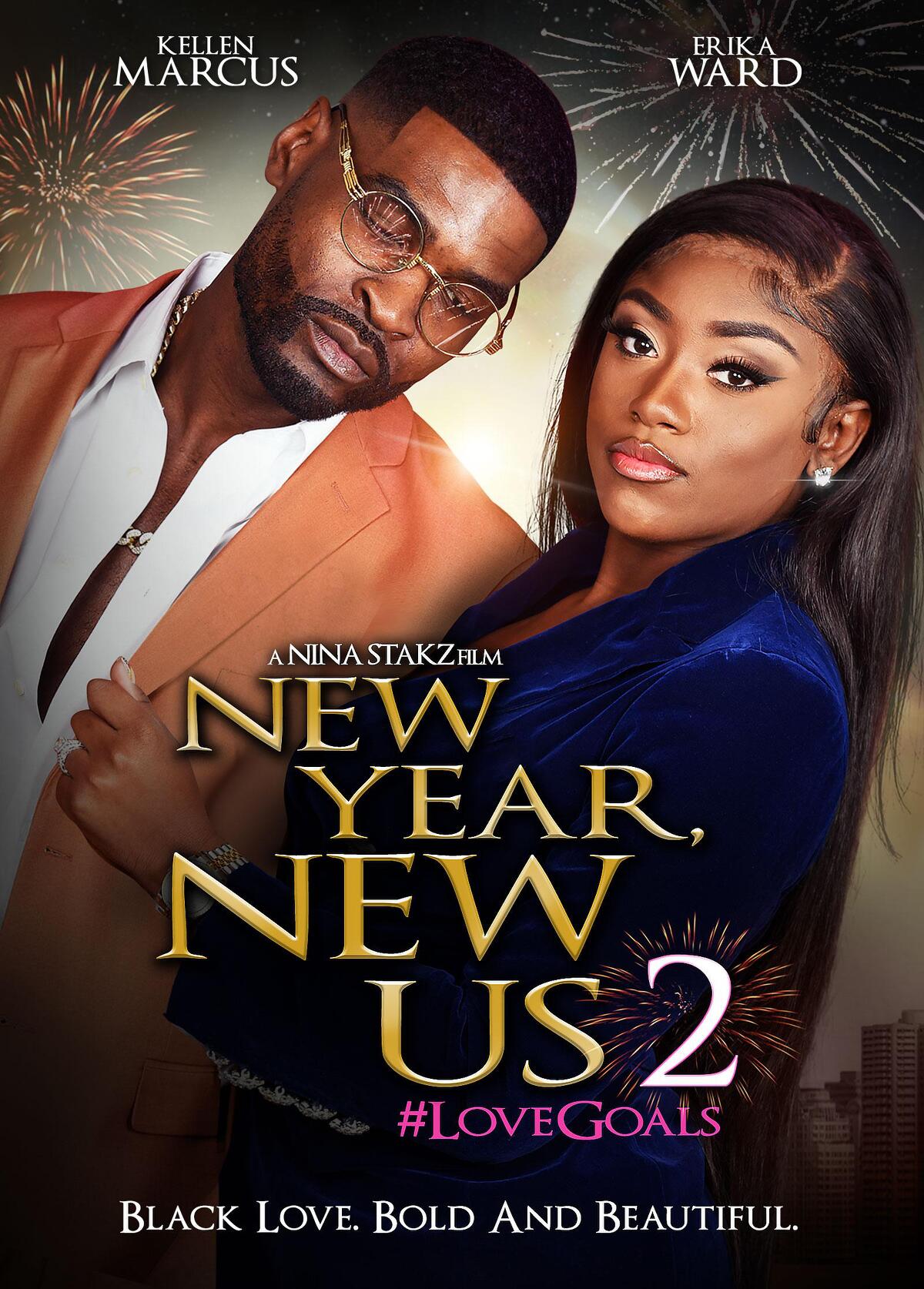 New Year, New Us 2: #LoveGoals