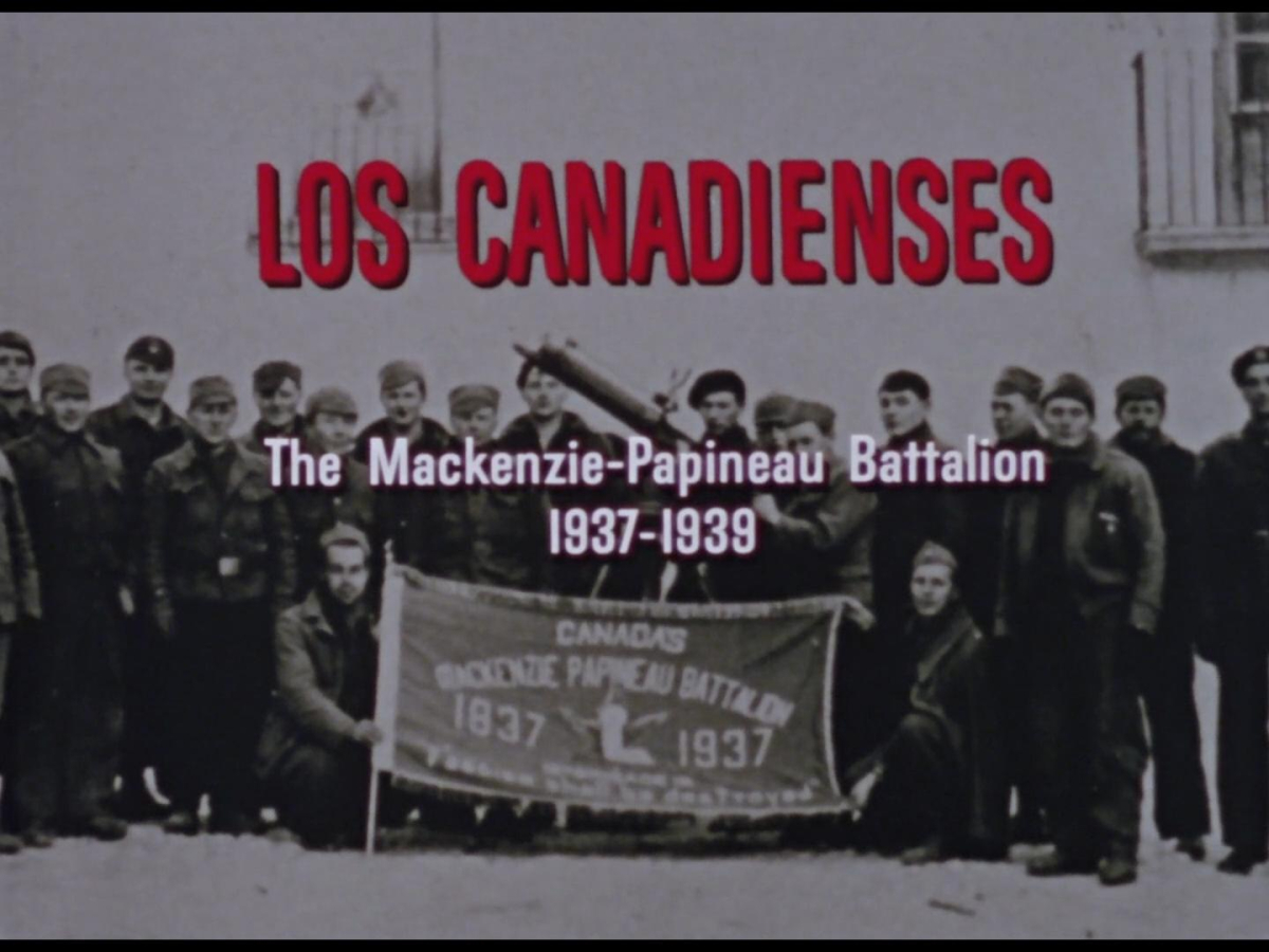 Los Canadienses: The Mackenzie-Papineau Battalion 1937-1939