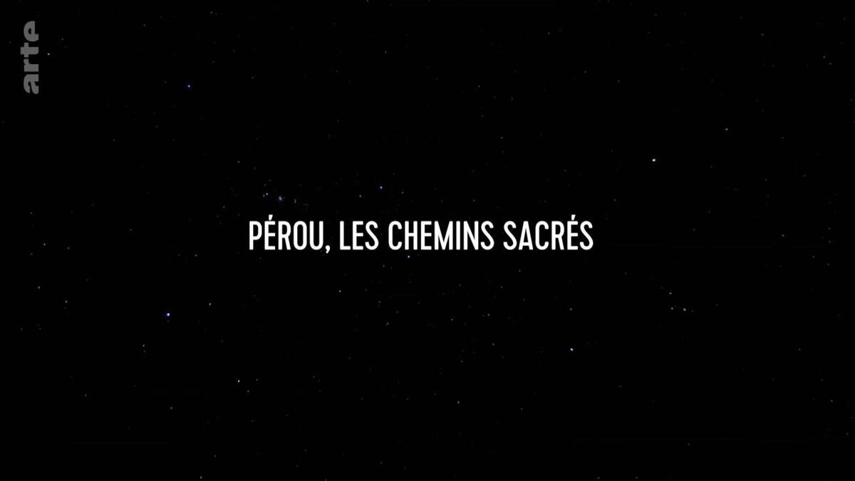 Perou, les chemins sacres