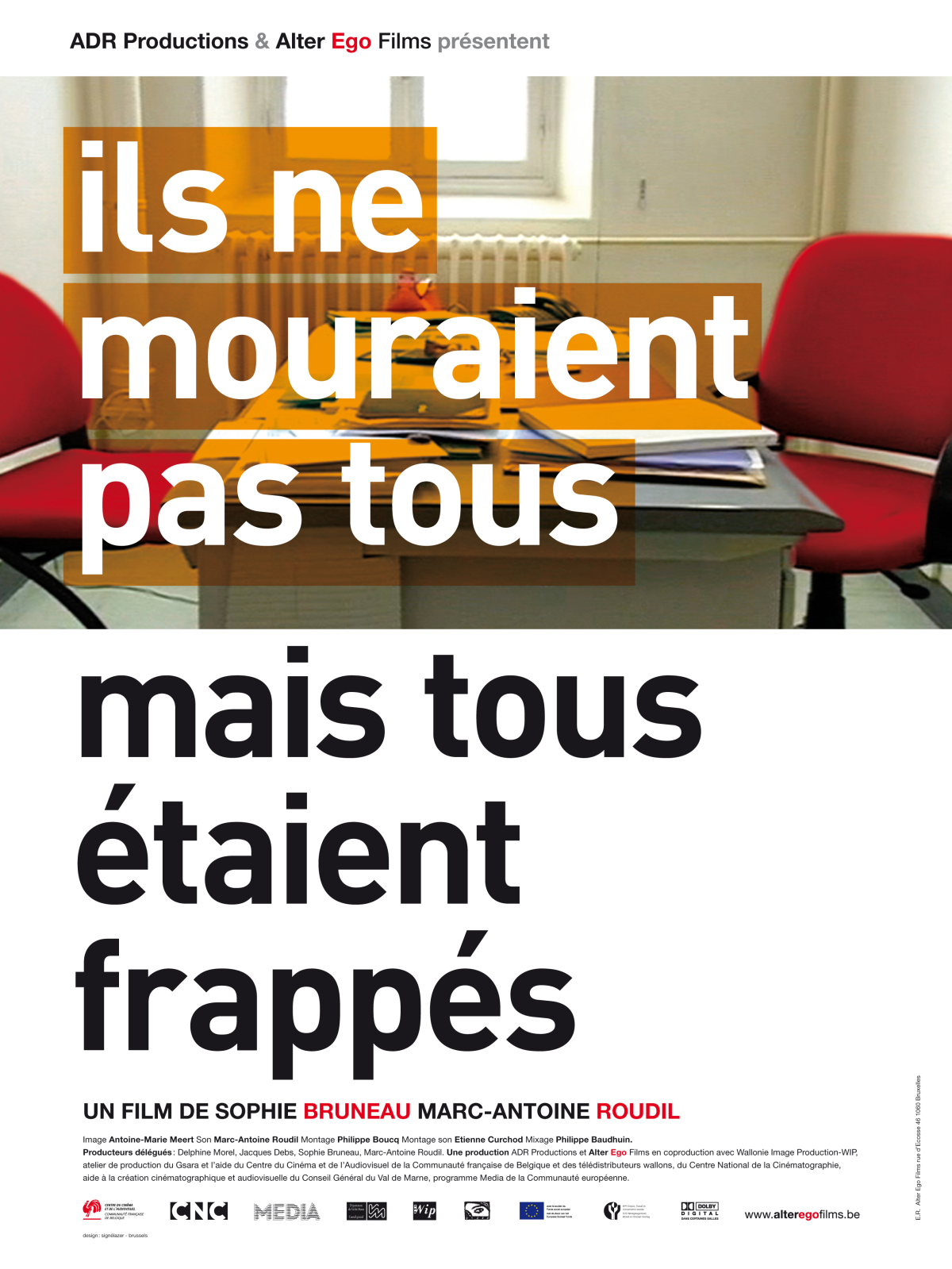 Ils ne mouraient pas tous mais tous etaient frappes