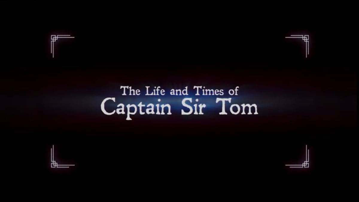 The Life and Times of Captain Sir Tom