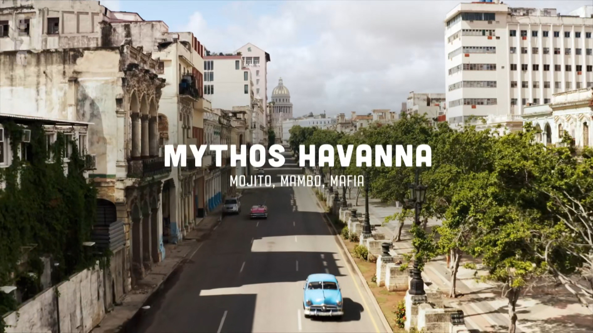 Mythos Havanna - Mojito, Mambo, Mafia