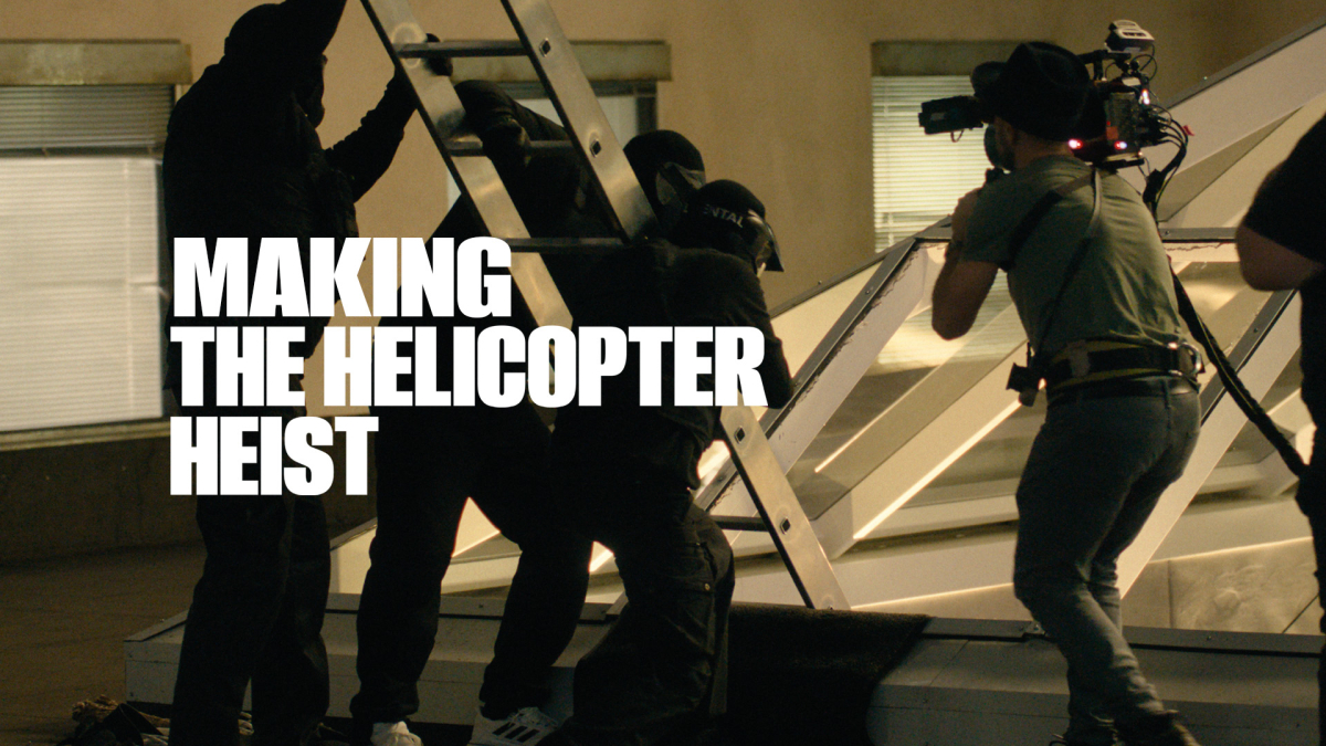 Making the Helicopter Heist