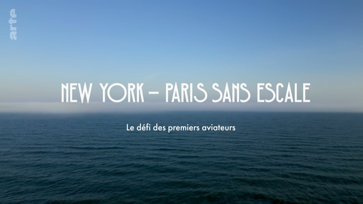 New York - Paris nonstop: Wettlauf der Flugpioniere