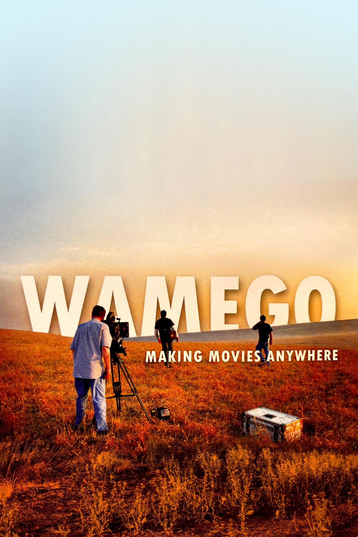 Wamego: Making Movies Anywhere