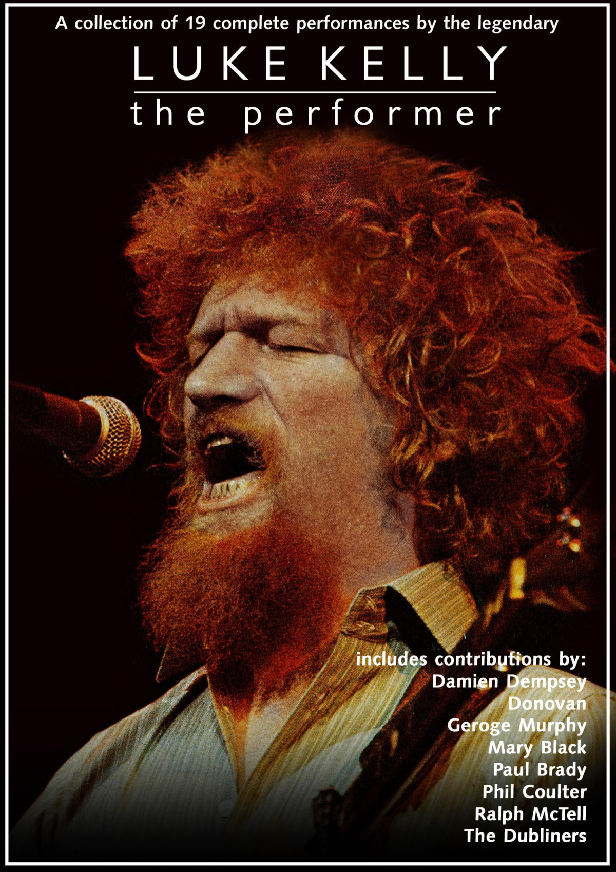 Luke Kelly: The Performer