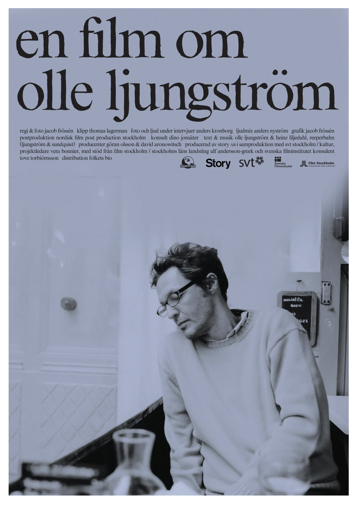 En film om Olle Ljungstrom