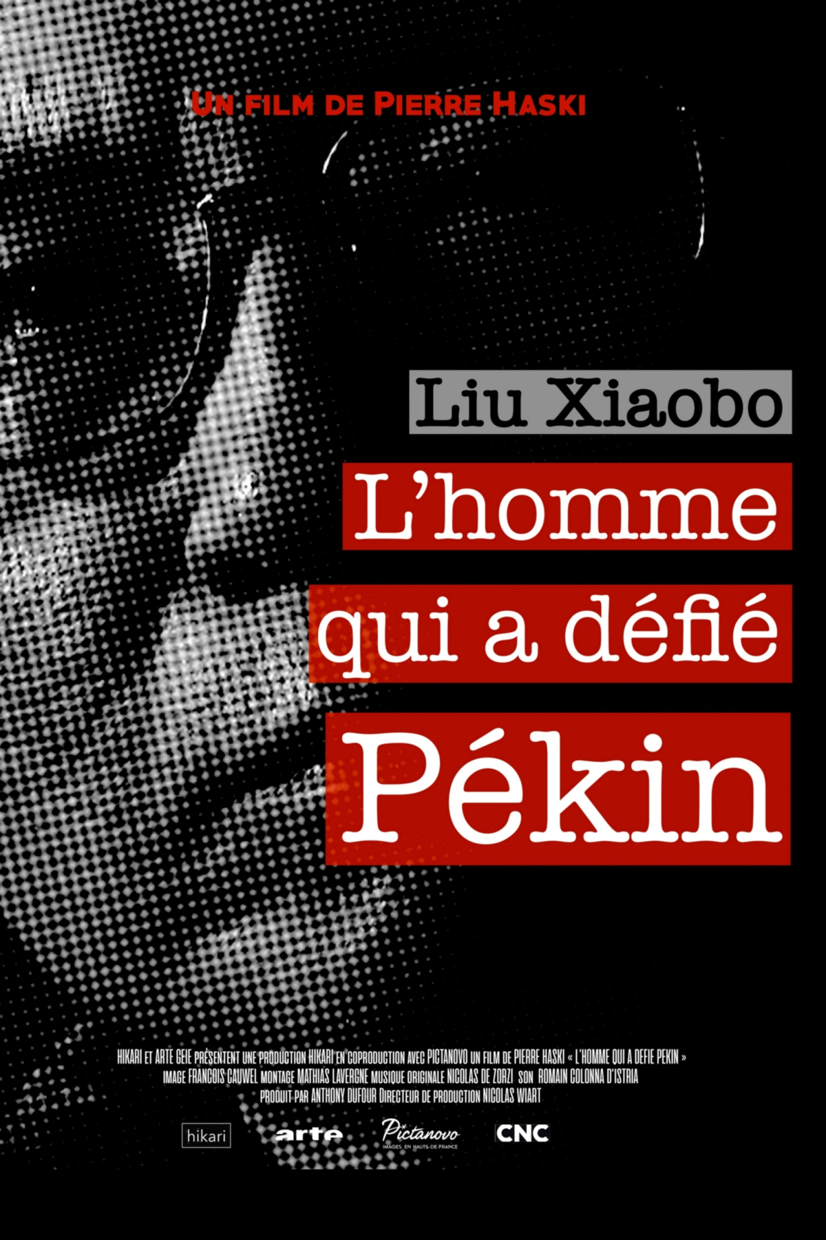 Liu Xiaobo - L'homme qui a defie Pekin
