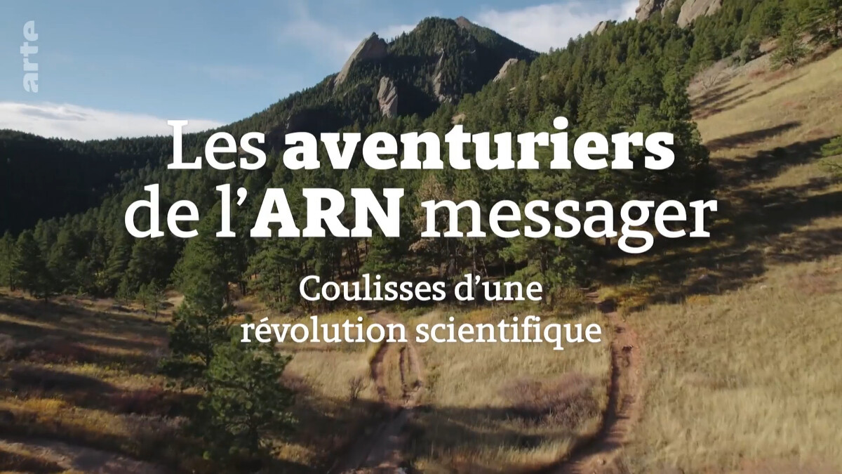 Les aventuriers de l'ARN messager - Coulisses d'une revolution scientifique