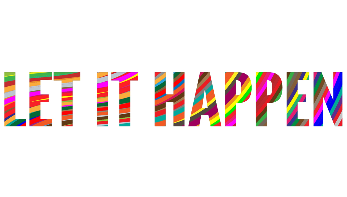 Let it Happen