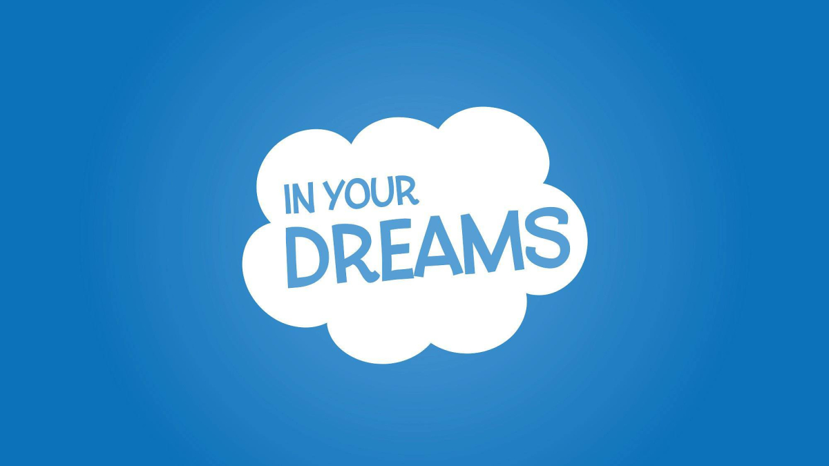 In Your Dreams