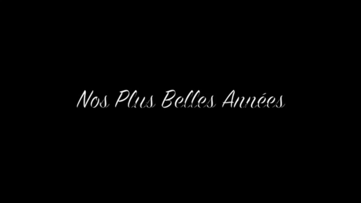 Nos plus belles annees