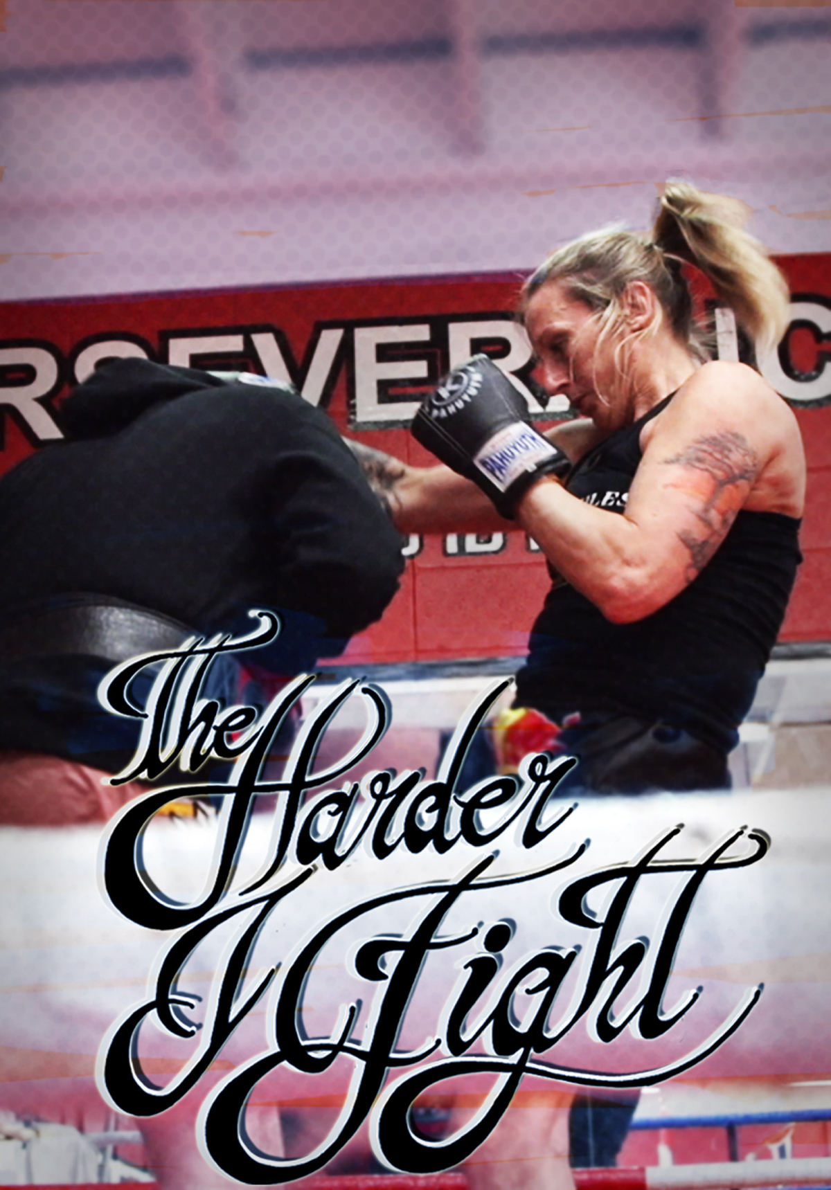 The Harder I Fight