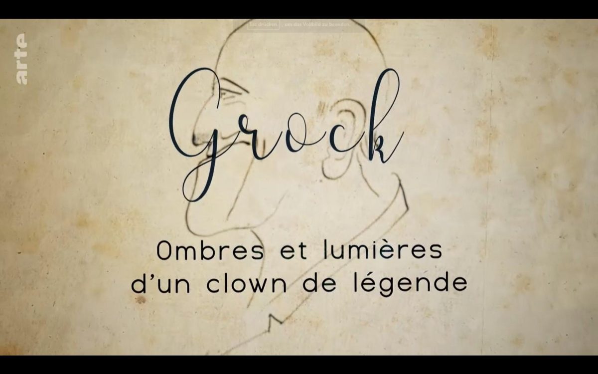 Grock, ombres et lumieres d'un clown de legende