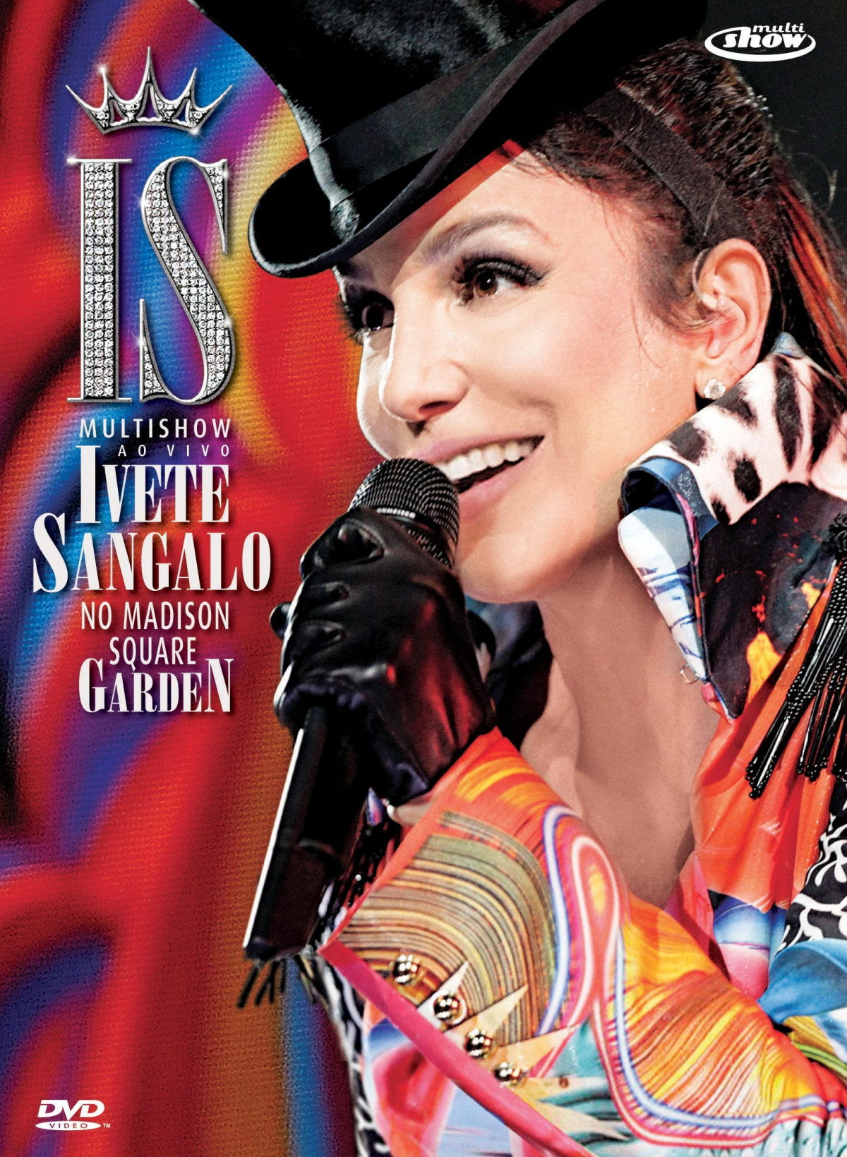 Multishow ao Vivo: Ivete Sangalo no Madison Square Garden