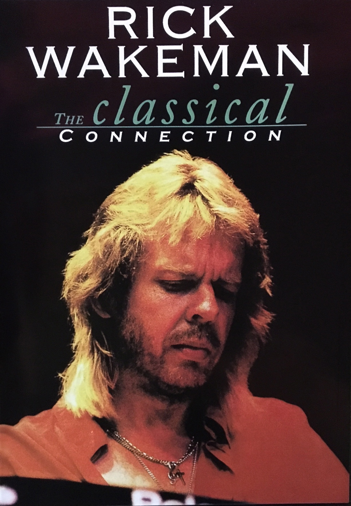 Rick Wakeman: The Classical Connection