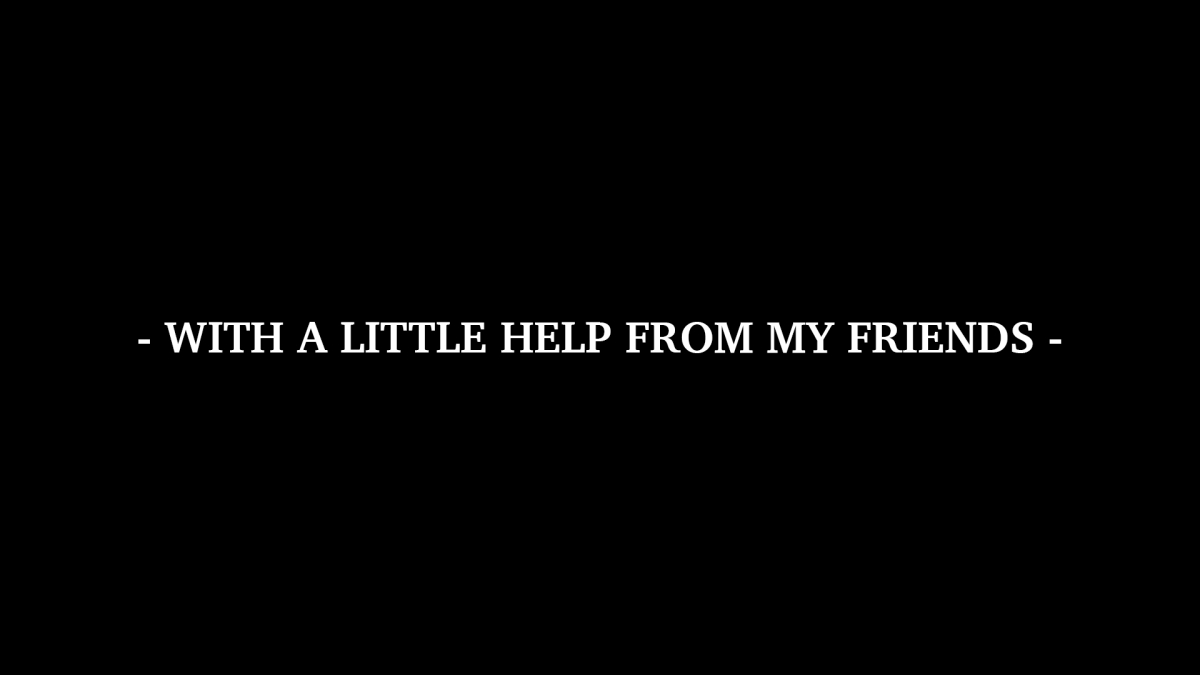 With a Little Help from My Friends