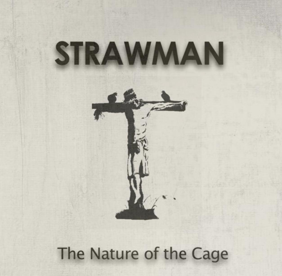 Strawman: The Nature of the Cage