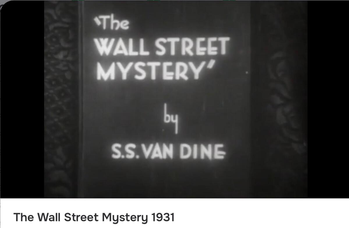 S.S. Van Dine Mystery Series #2: The Wall Street Mystery