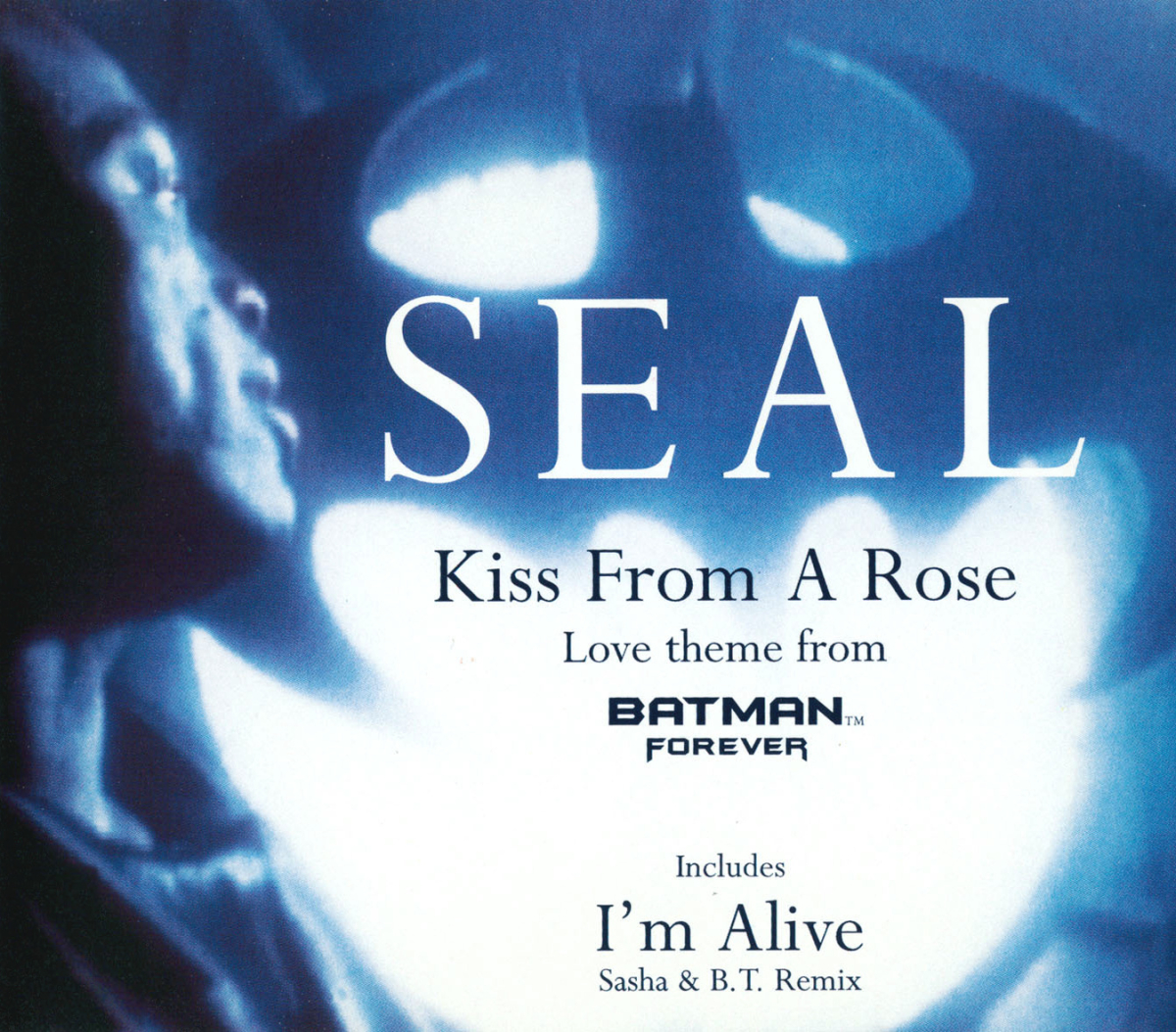 Seal: Kiss from a Rose (Batman Forever Version)