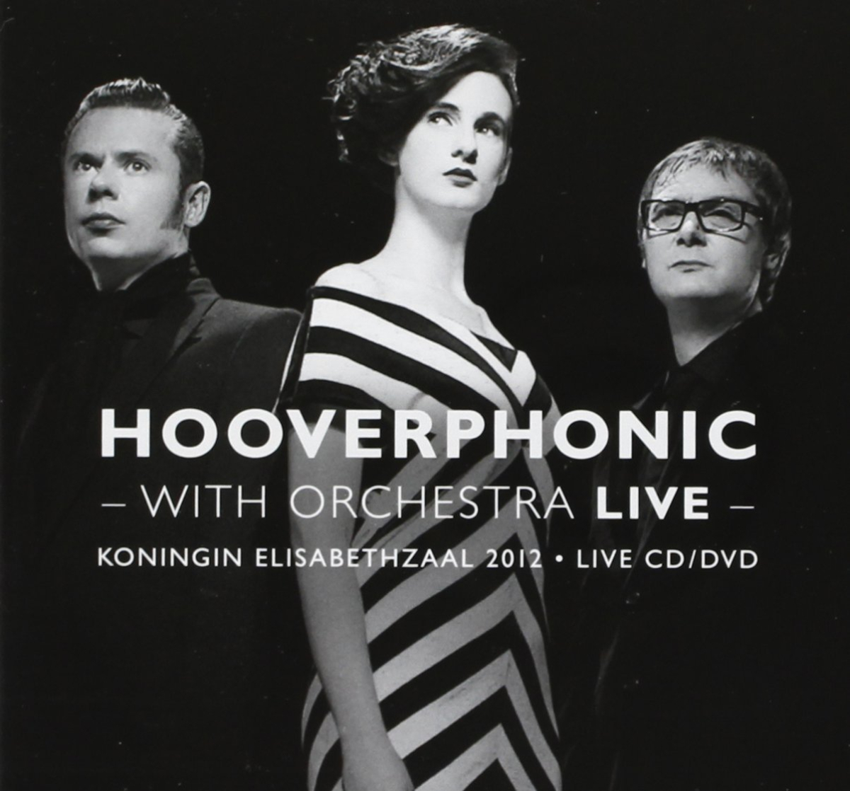 Hooverphonic: With Orchestra Live