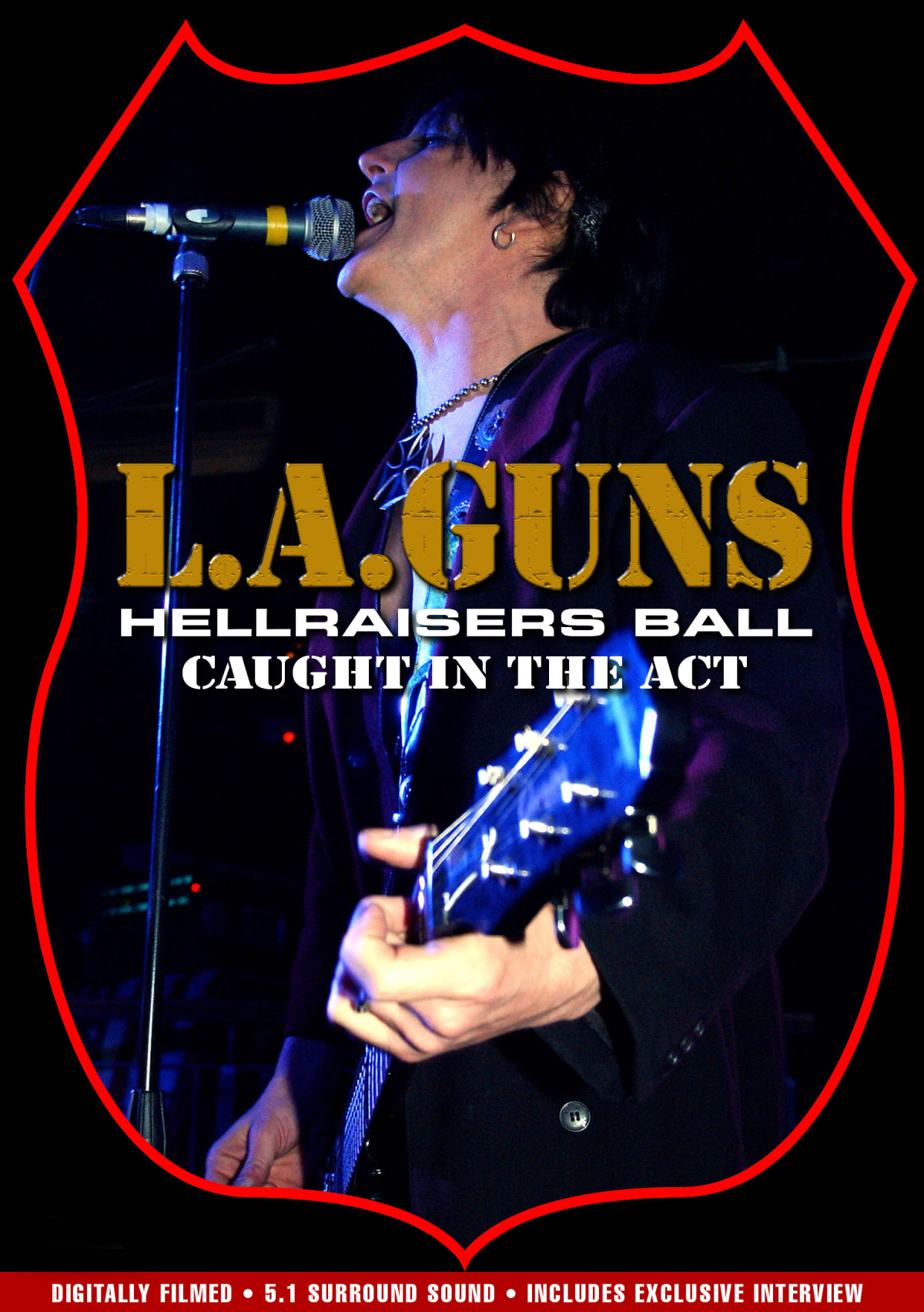 L.A. Guns: Hellraisers Ball - Caught in the Act