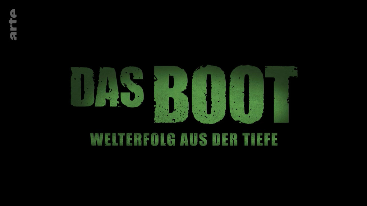 Das Boot: Welterfolg aus der Tiefe