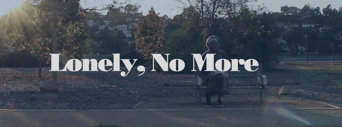 Lonely, No More
