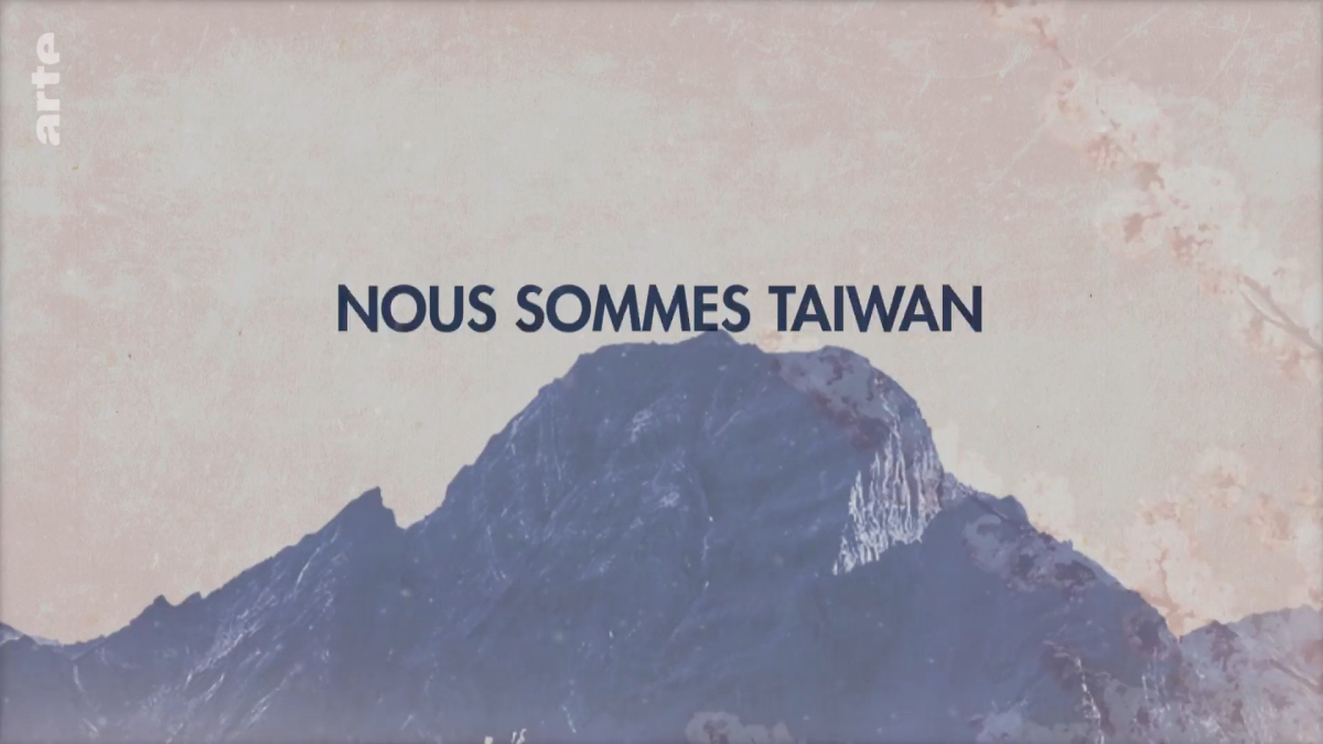 Nous sommes Taiwan
