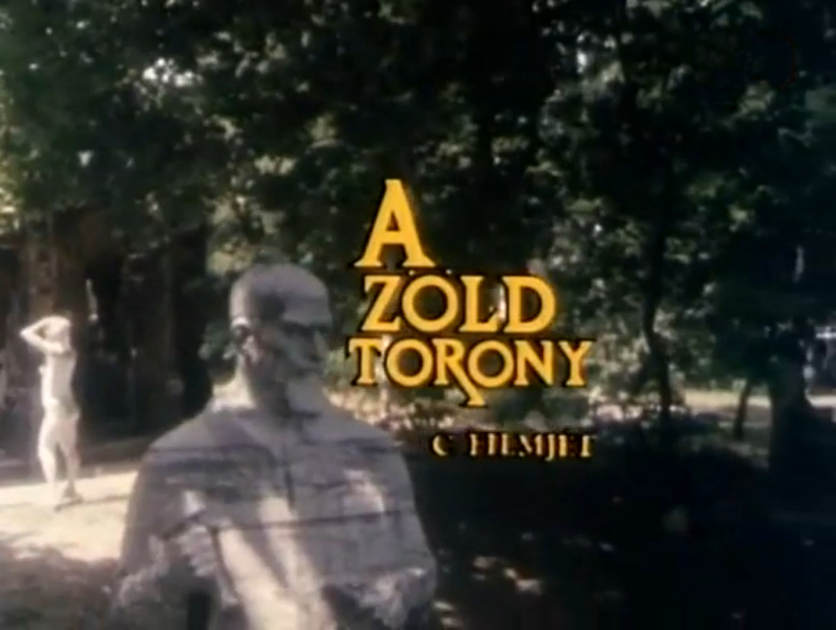A zold torony