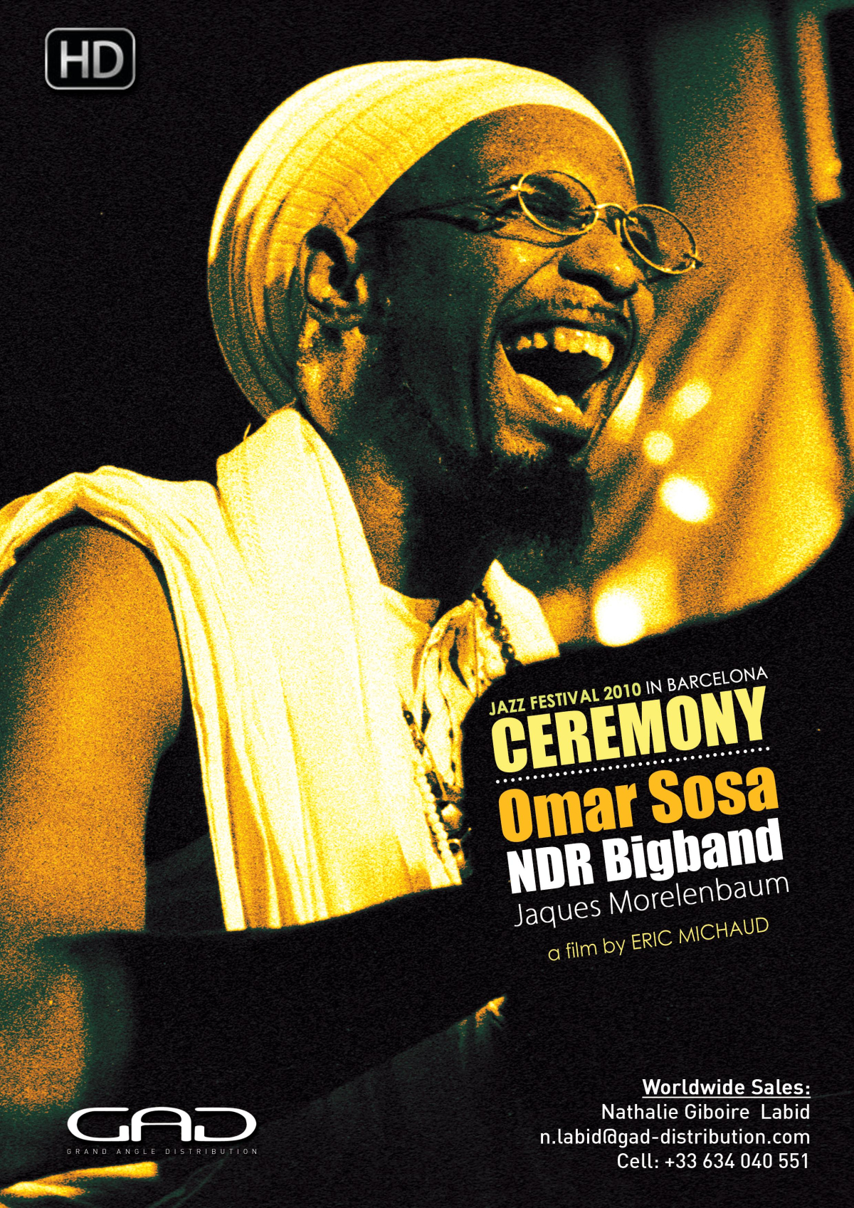 Ceremony: Omar Sosa, Ndr Big Band, and Jaques Morelenbaum