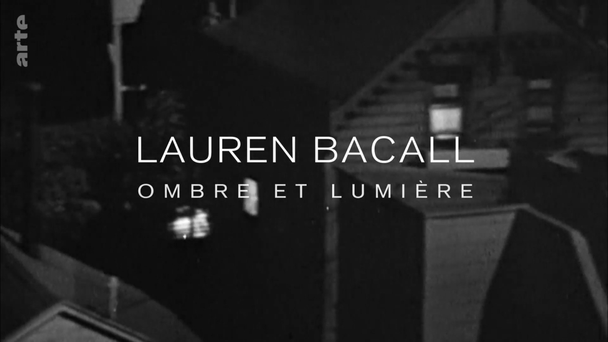 Lauren Bacall, ombre et lumiere