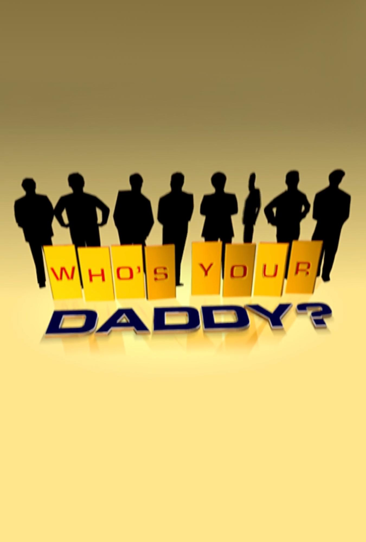 Who's Your Daddy?