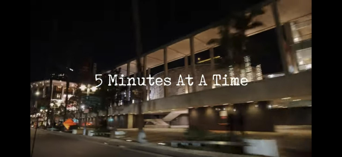 5 Minutes at A Time