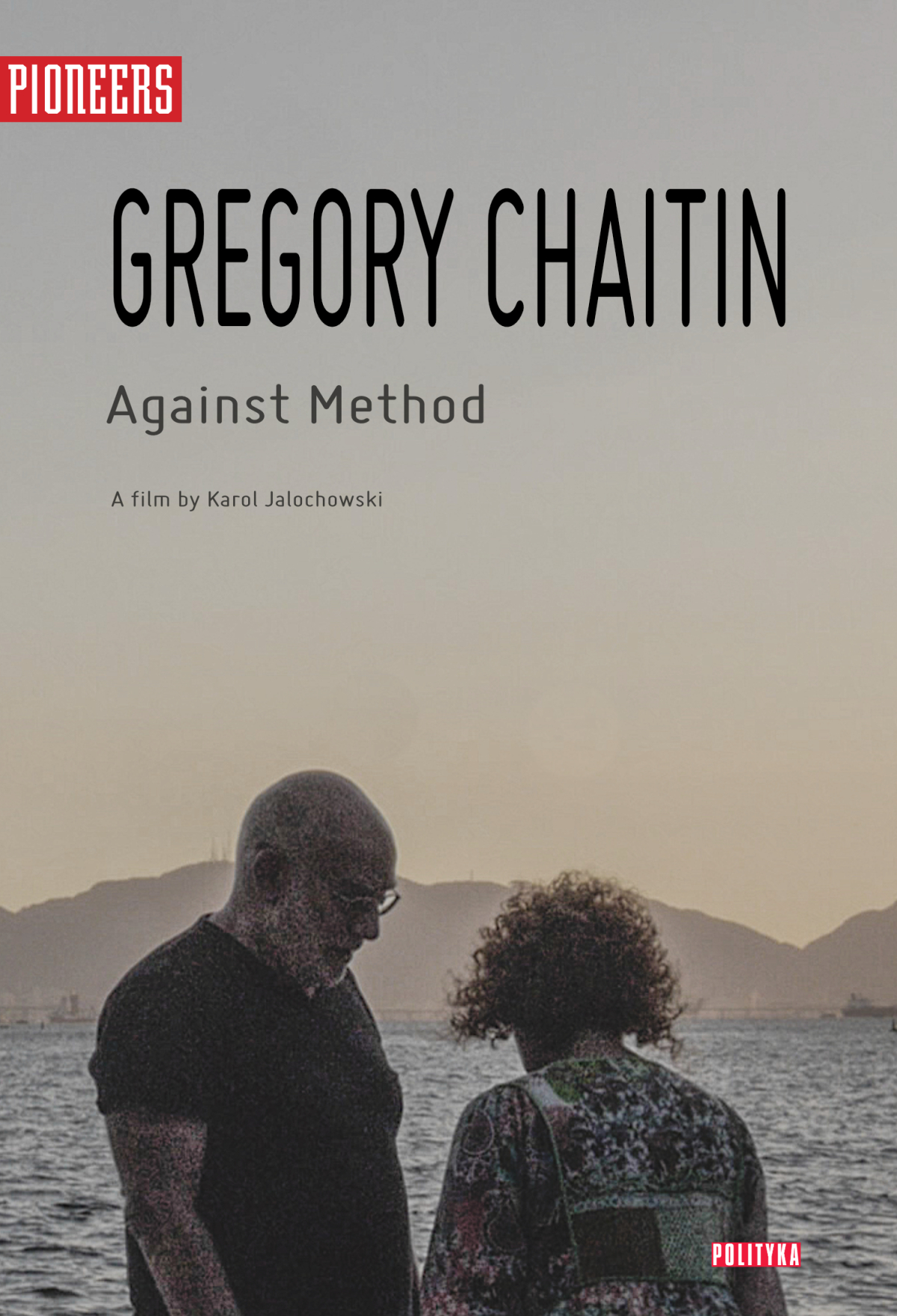 Gregory and Virginia Chaitin: Against Method
