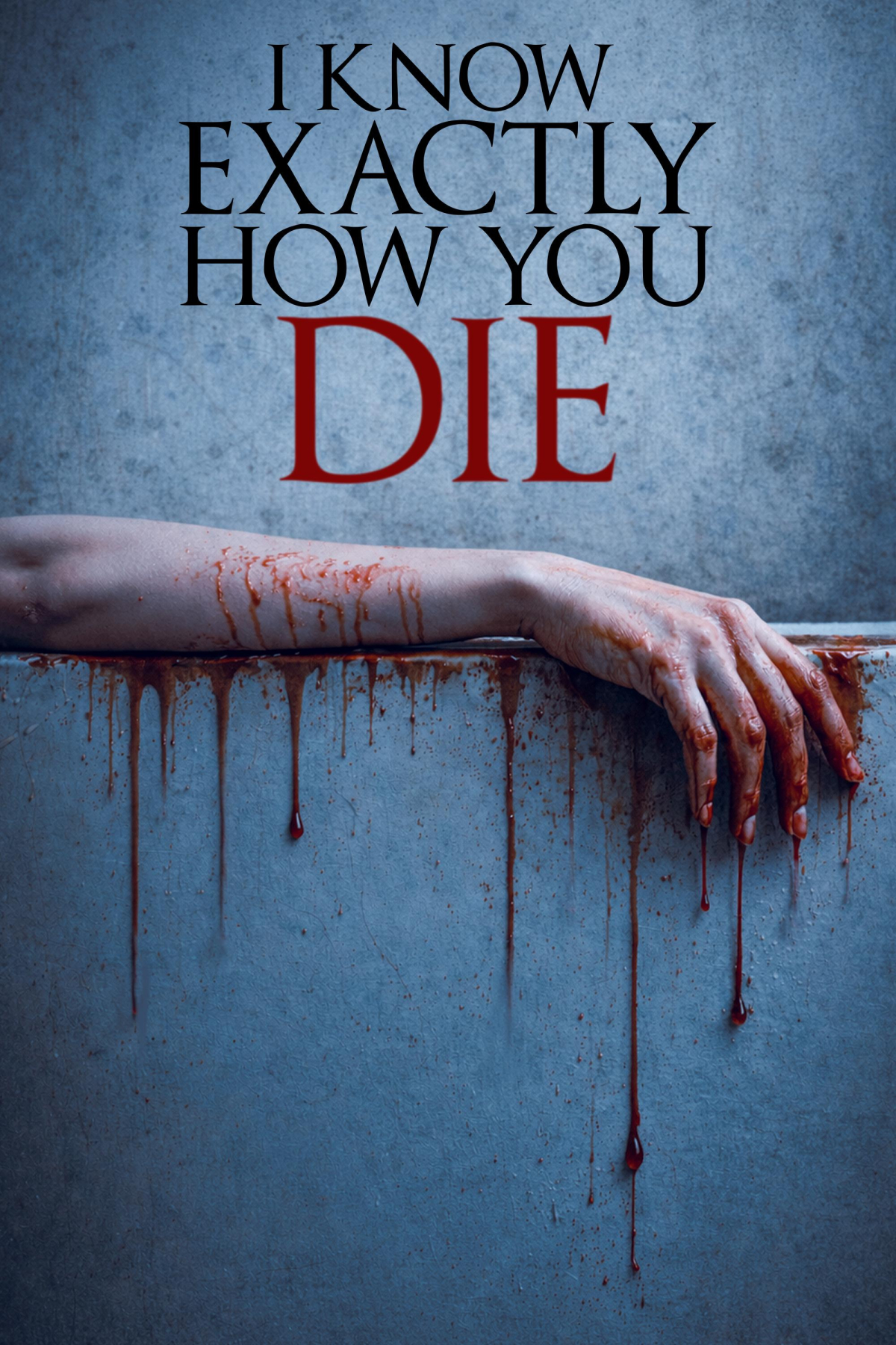 I Know Exactly How You Die