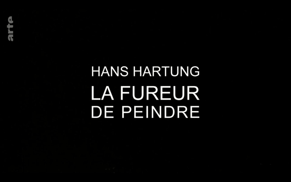 Hans Hartung, la fureur de peindre
