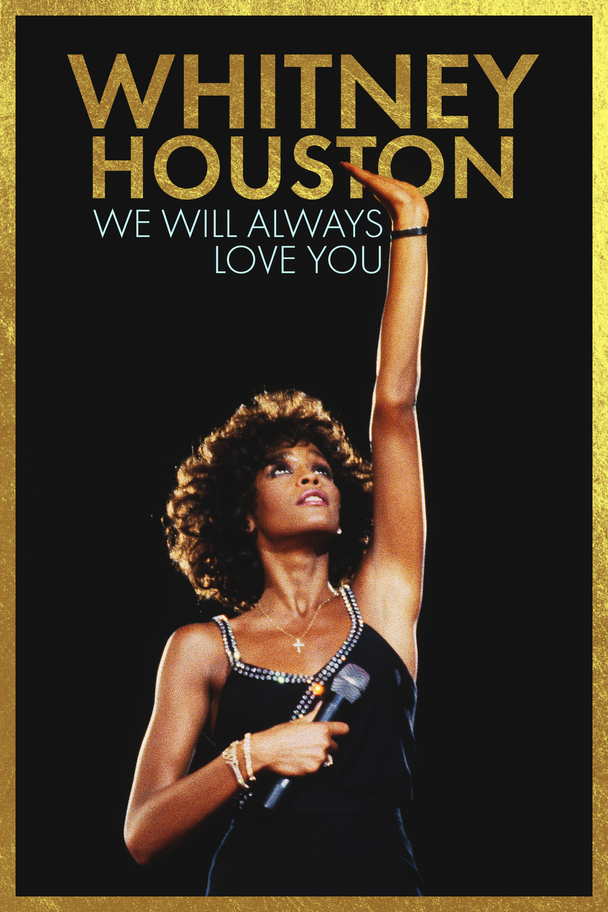 Whitney Houston: We Will Always Love You