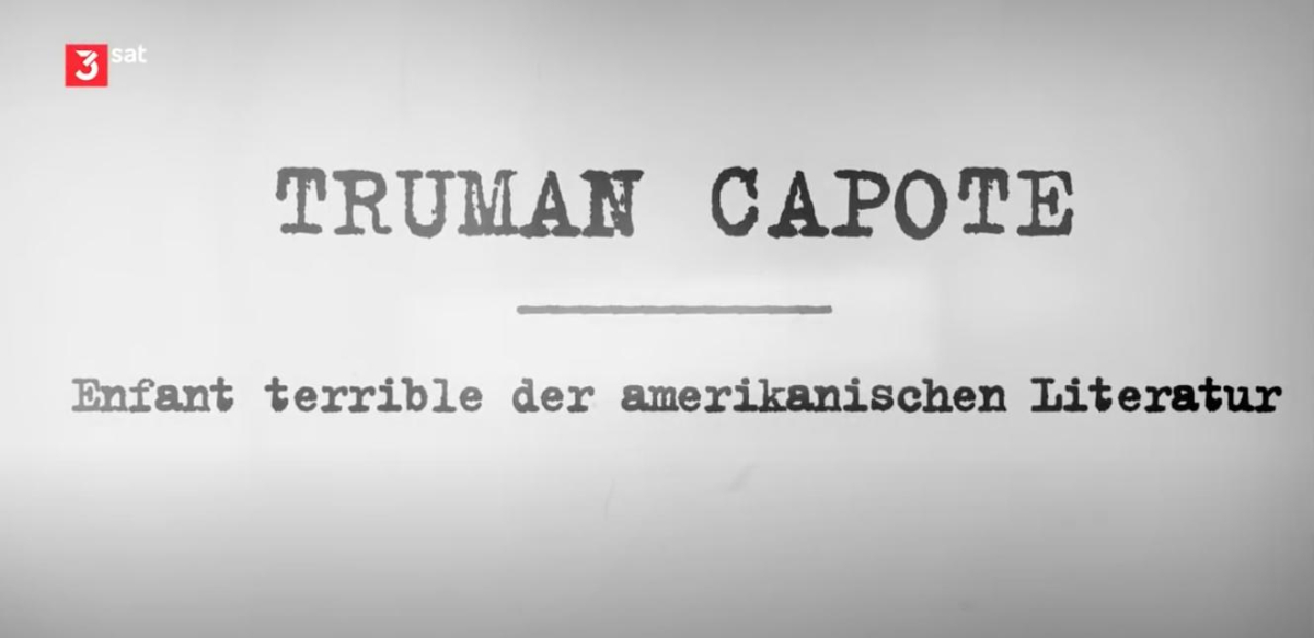 Truman Capote: Enfant Terrible Der Amerikanischen Literatur