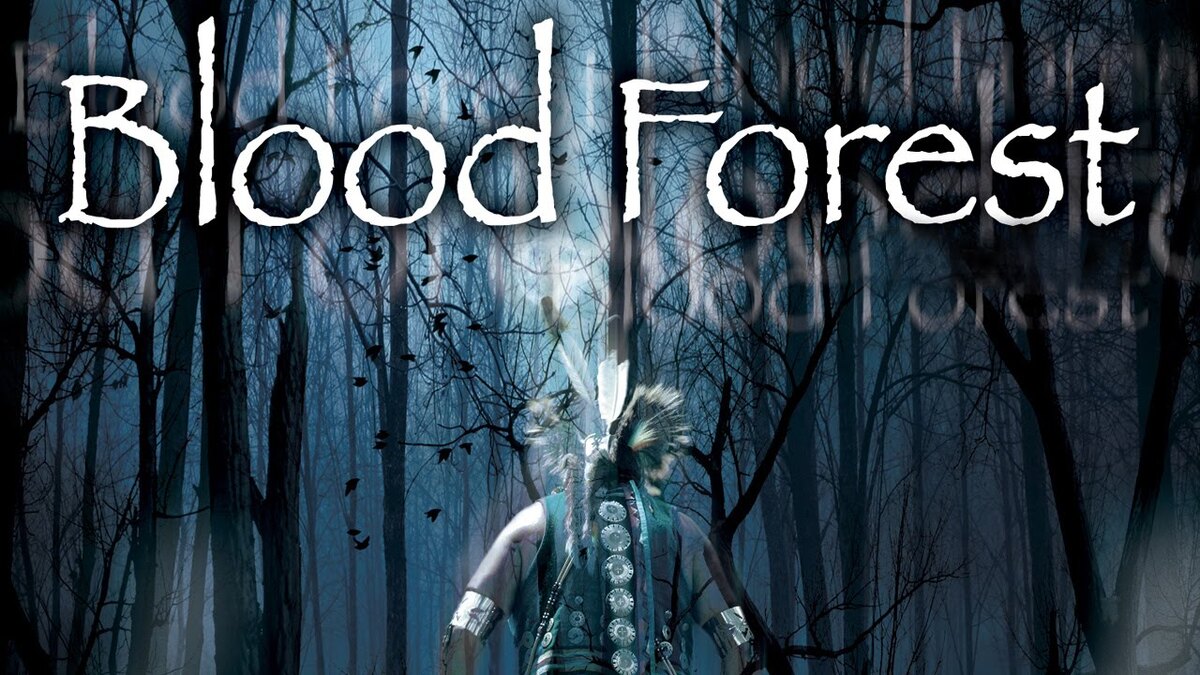 Blood Forest