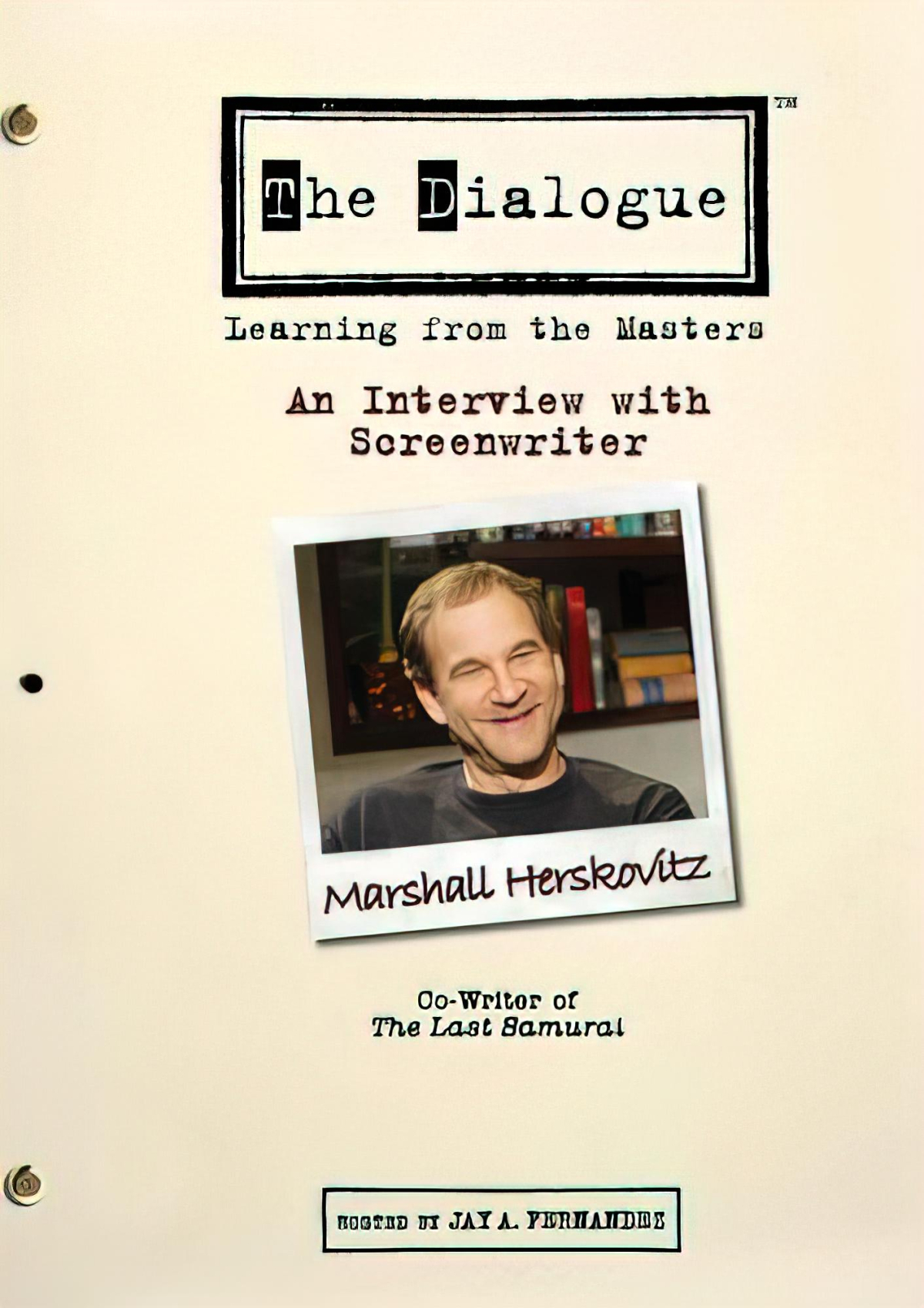 The Dialogue: An Interview with Screenwriter Marshall Herskovitz