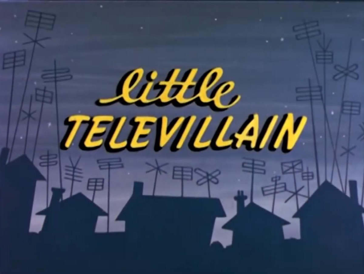 Little Televillain