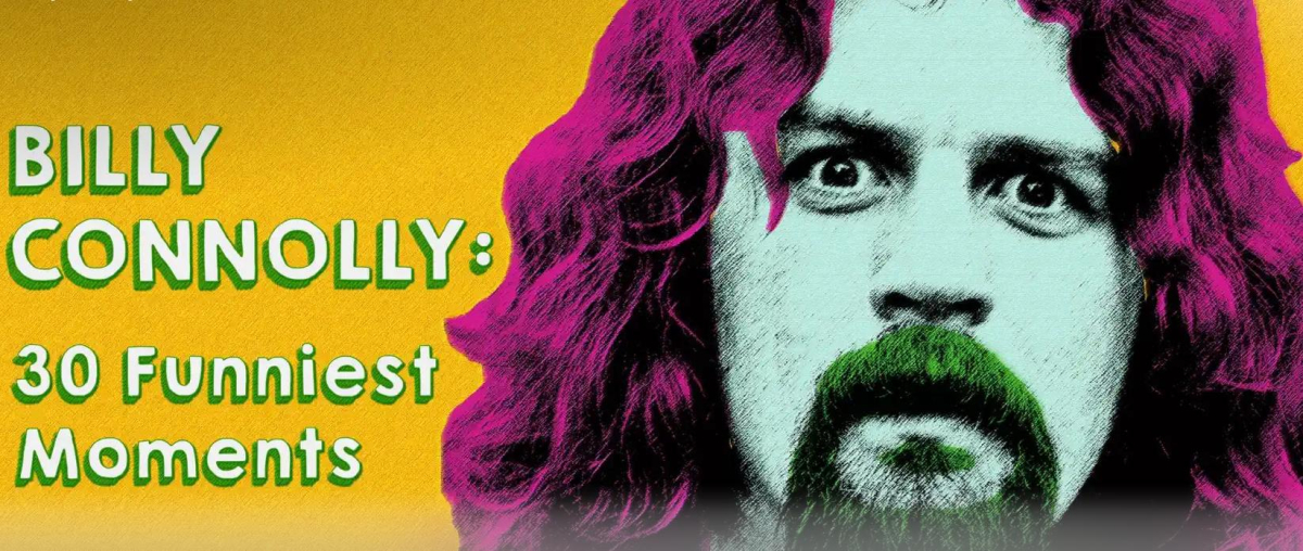 Billy Connolly's 30 Funniest Moments