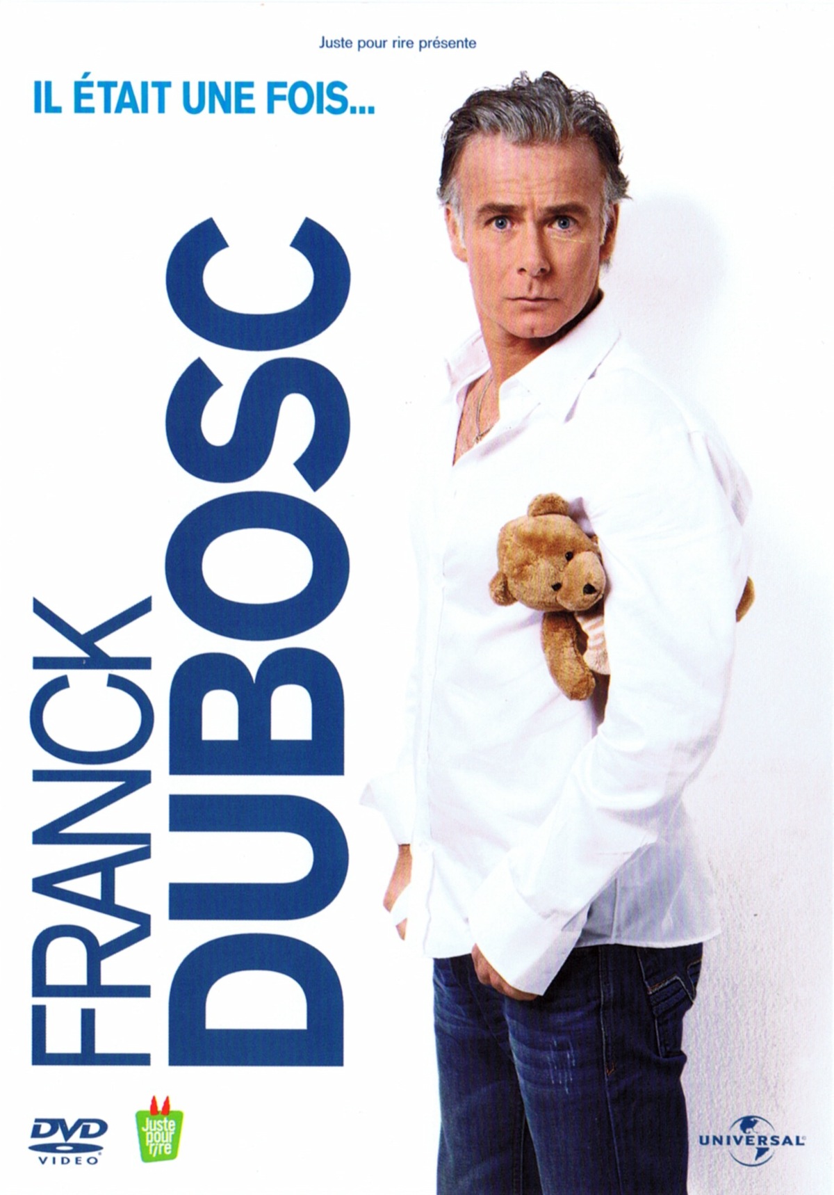 Il etait une fois... Franck Dubosc