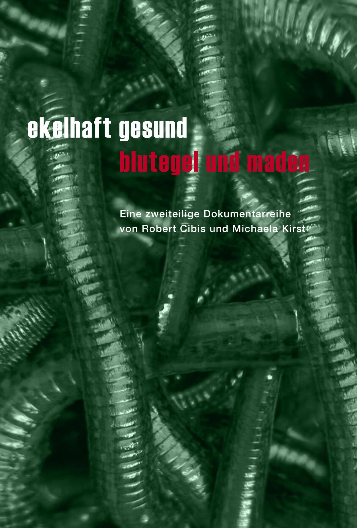 Ekelhaft gesund