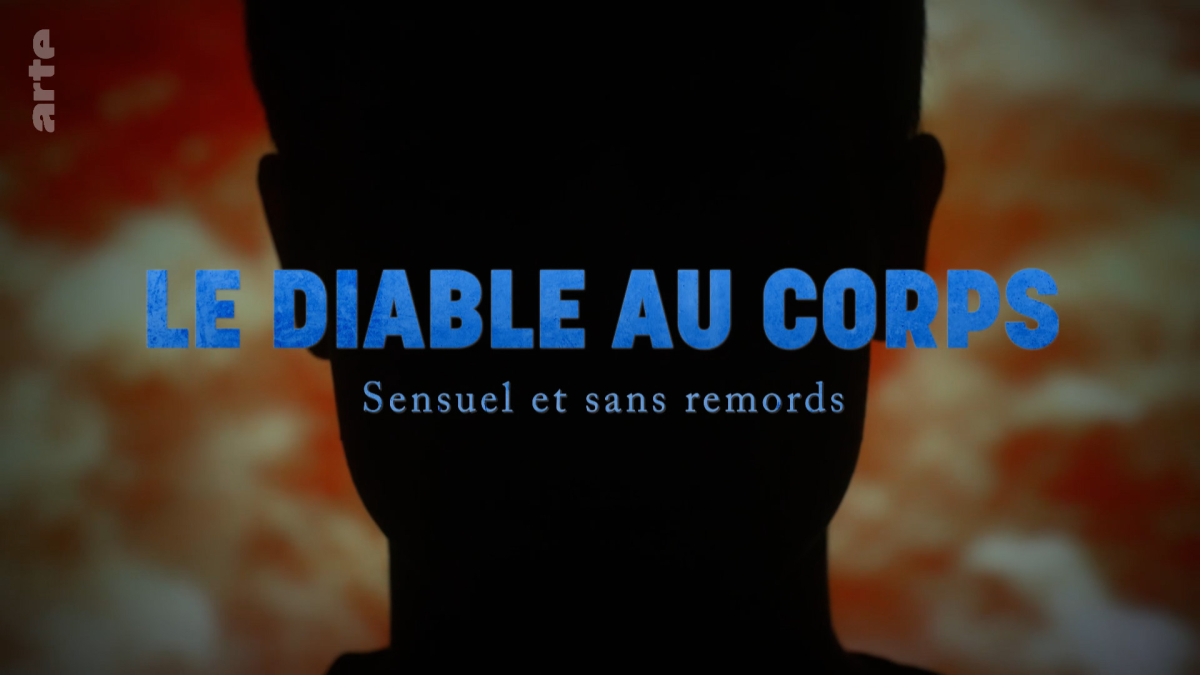 Le diable au corps, sensuel et sans remords