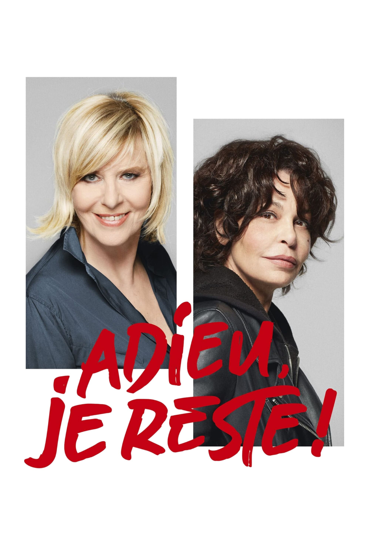 Adieu, je reste!